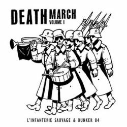 L'Infanterie Sauvage : Death March Volume I